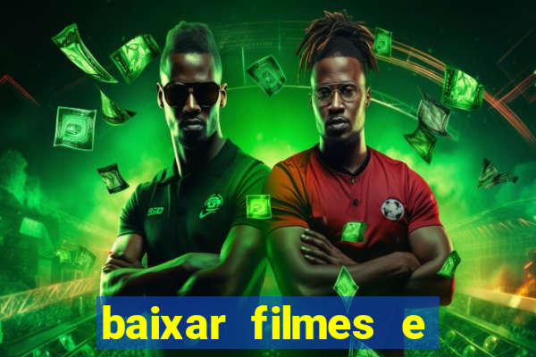 baixar filmes e series mp4