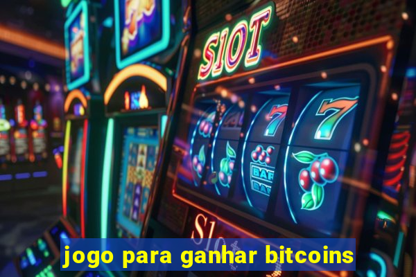 jogo para ganhar bitcoins