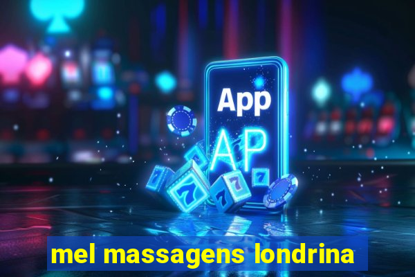 mel massagens londrina