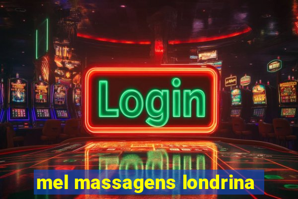 mel massagens londrina