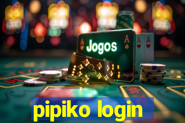 pipiko login