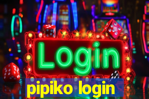 pipiko login