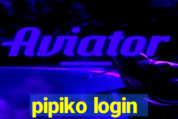 pipiko login