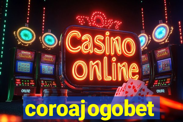 coroajogobet