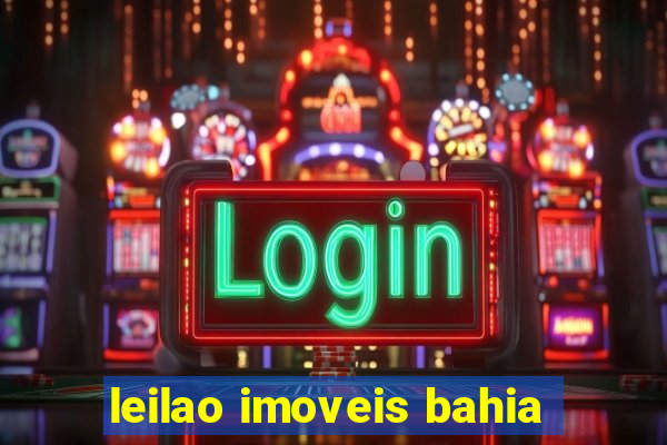 leilao imoveis bahia