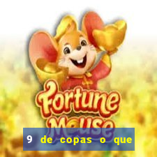 9 de copas o que ele sente por mim