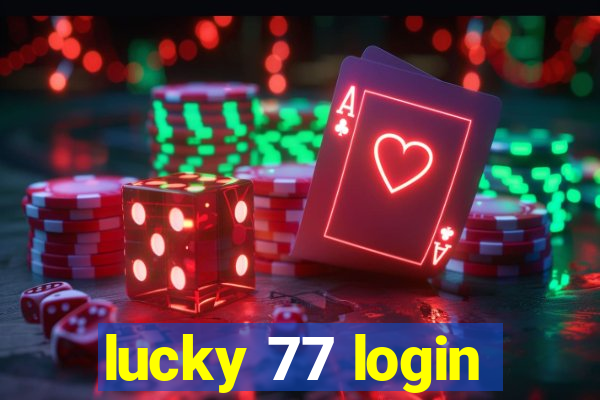 lucky 77 login