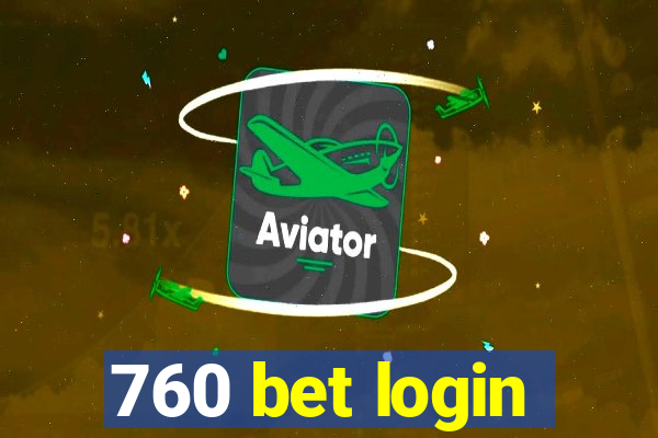 760 bet login