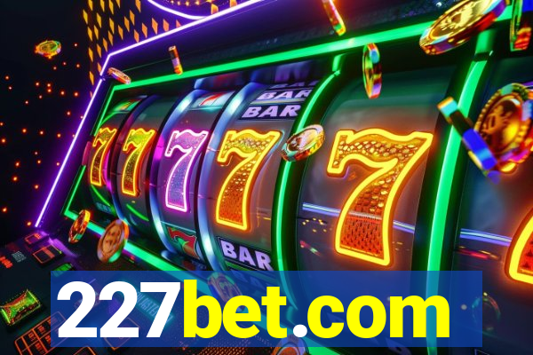 227bet.com