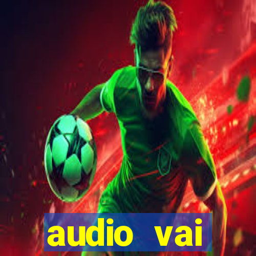 audio vai corinthians com fogos jogo aberto