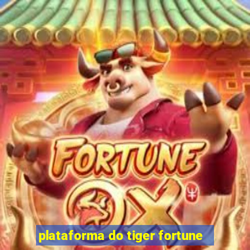 plataforma do tiger fortune