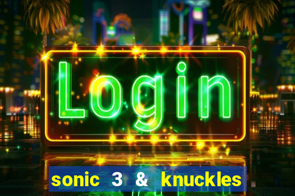 sonic 3 & knuckles sonic retro download