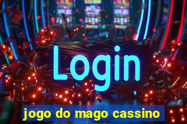 jogo do mago cassino