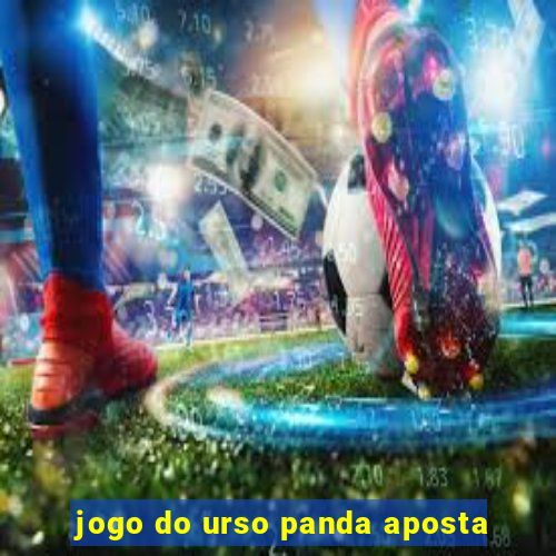 jogo do urso panda aposta