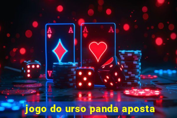 jogo do urso panda aposta