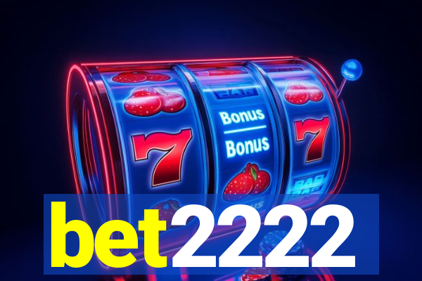 bet2222