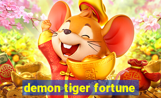 demon tiger fortune