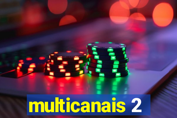 multicanais 2