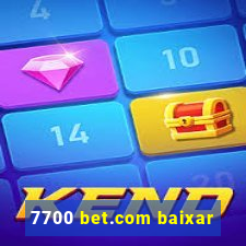 7700 bet.com baixar