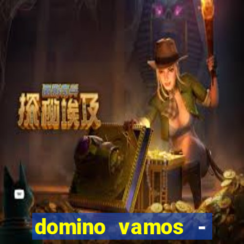 domino vamos - crash & poker