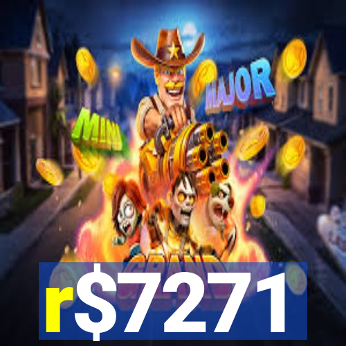 r$7271