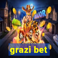 grazi bet