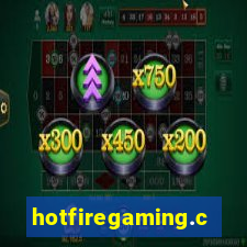 hotfiregaming.com