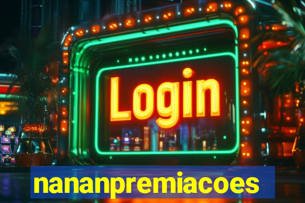 nananpremiacoes