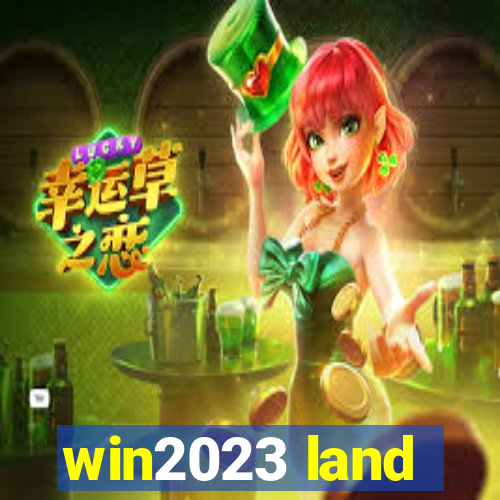 win2023 land