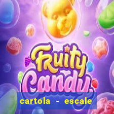 cartola - escale seu time!