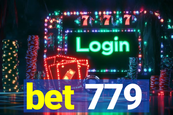 bet 779