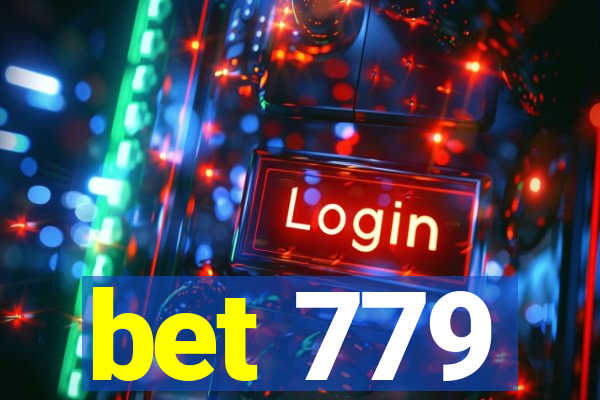 bet 779