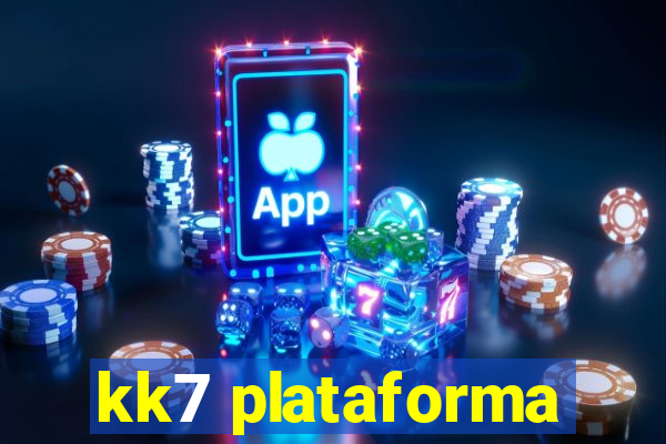 kk7 plataforma