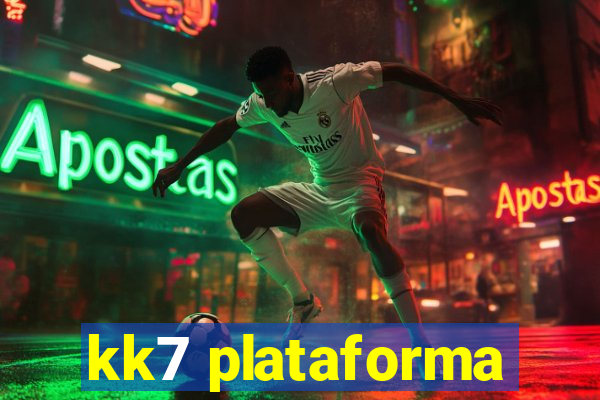 kk7 plataforma