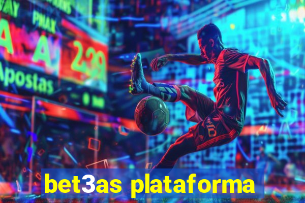 bet3as plataforma