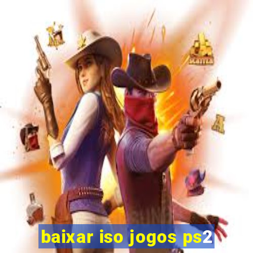 baixar iso jogos ps2