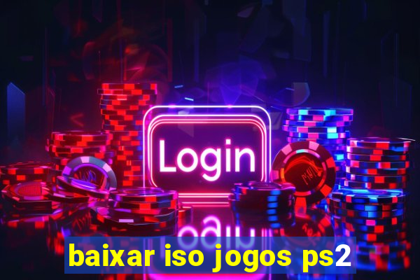 baixar iso jogos ps2