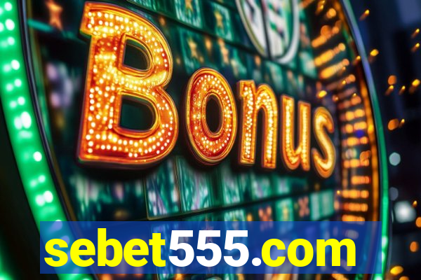 sebet555.com