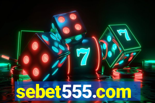 sebet555.com