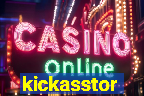 kickasstor