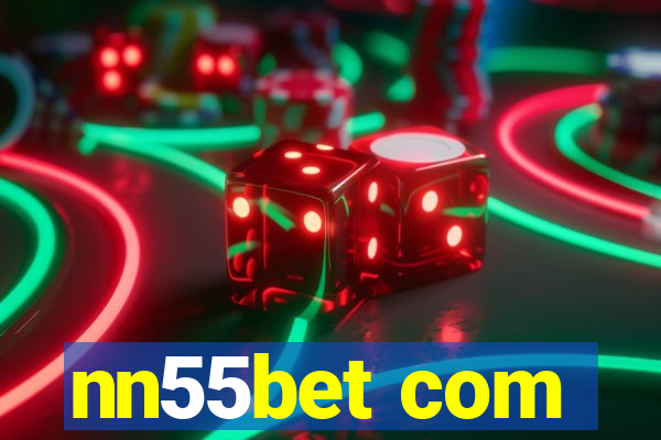 nn55bet com