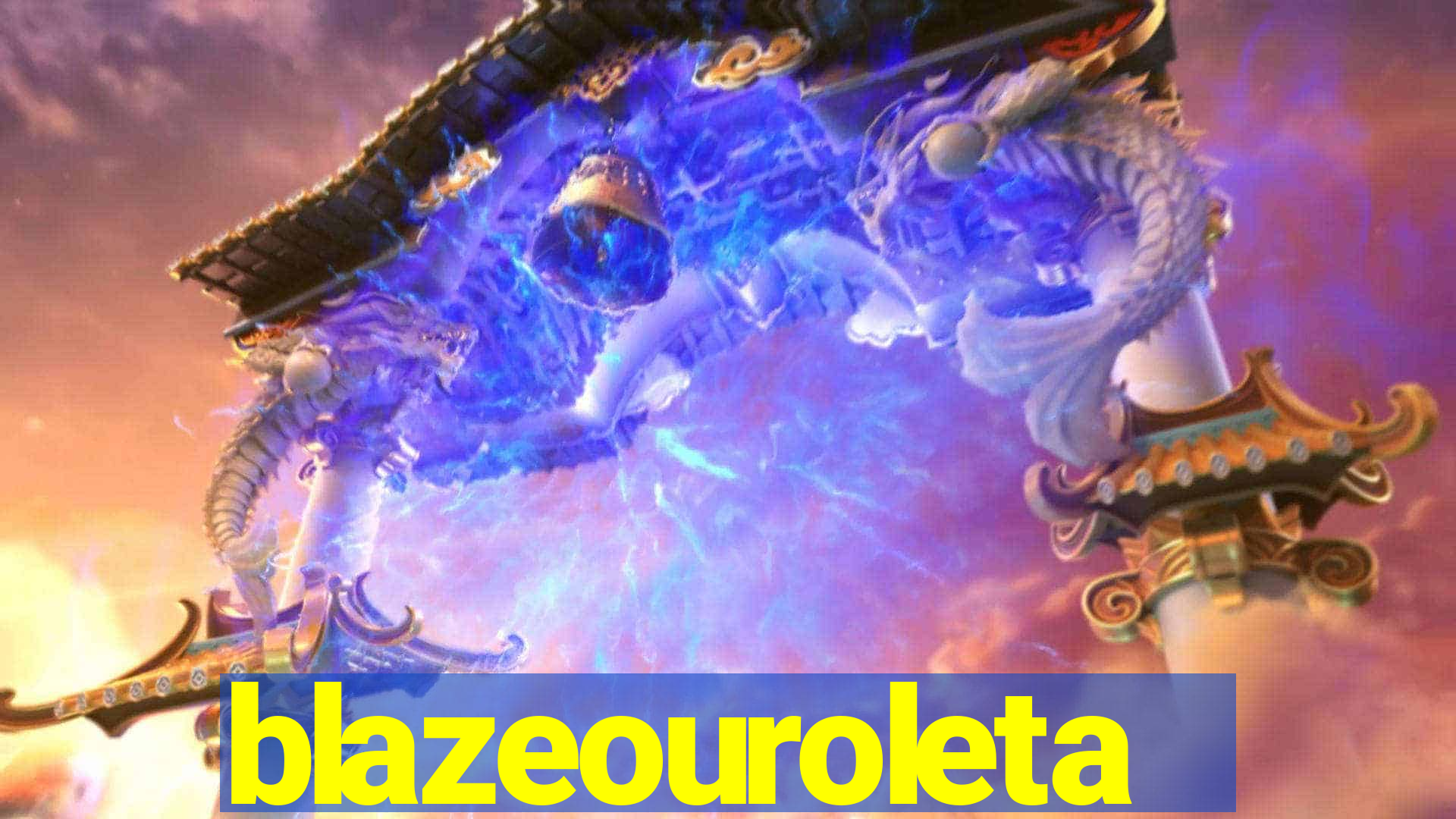 blazeouroleta