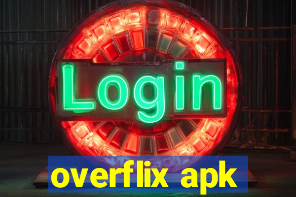 overflix apk