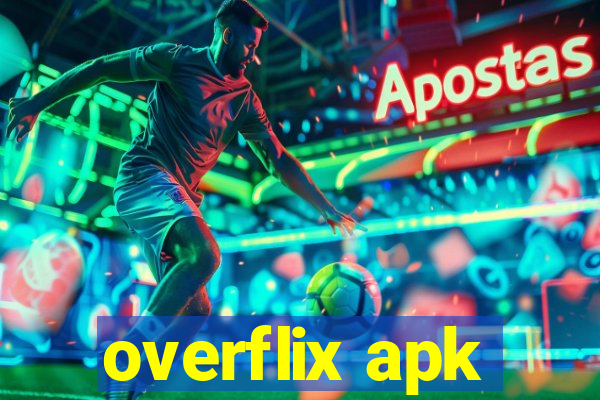 overflix apk