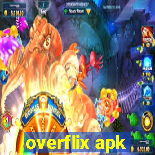 overflix apk