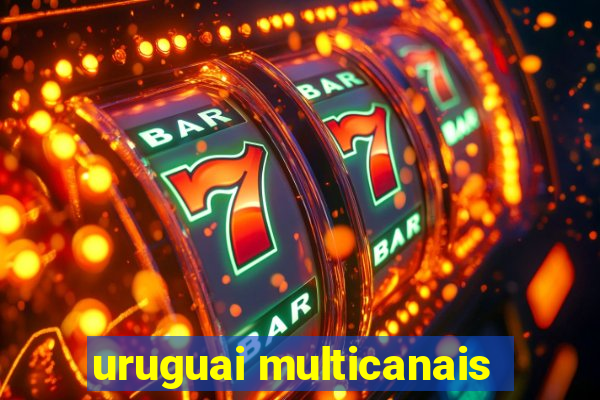 uruguai multicanais