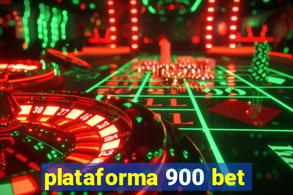 plataforma 900 bet