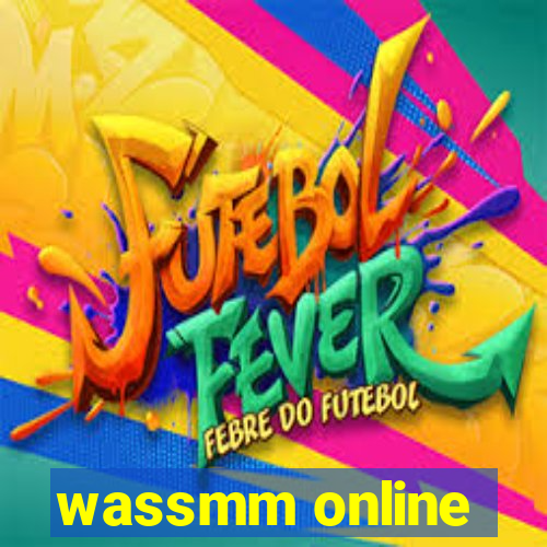 wassmm online