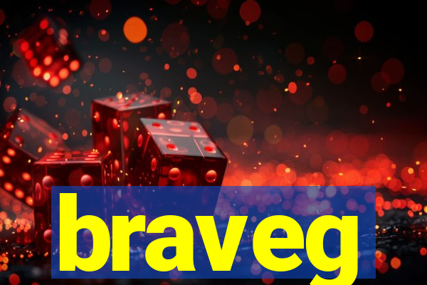 braveg