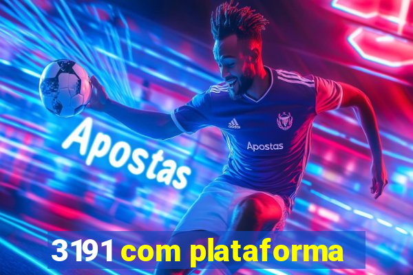 3191 com plataforma